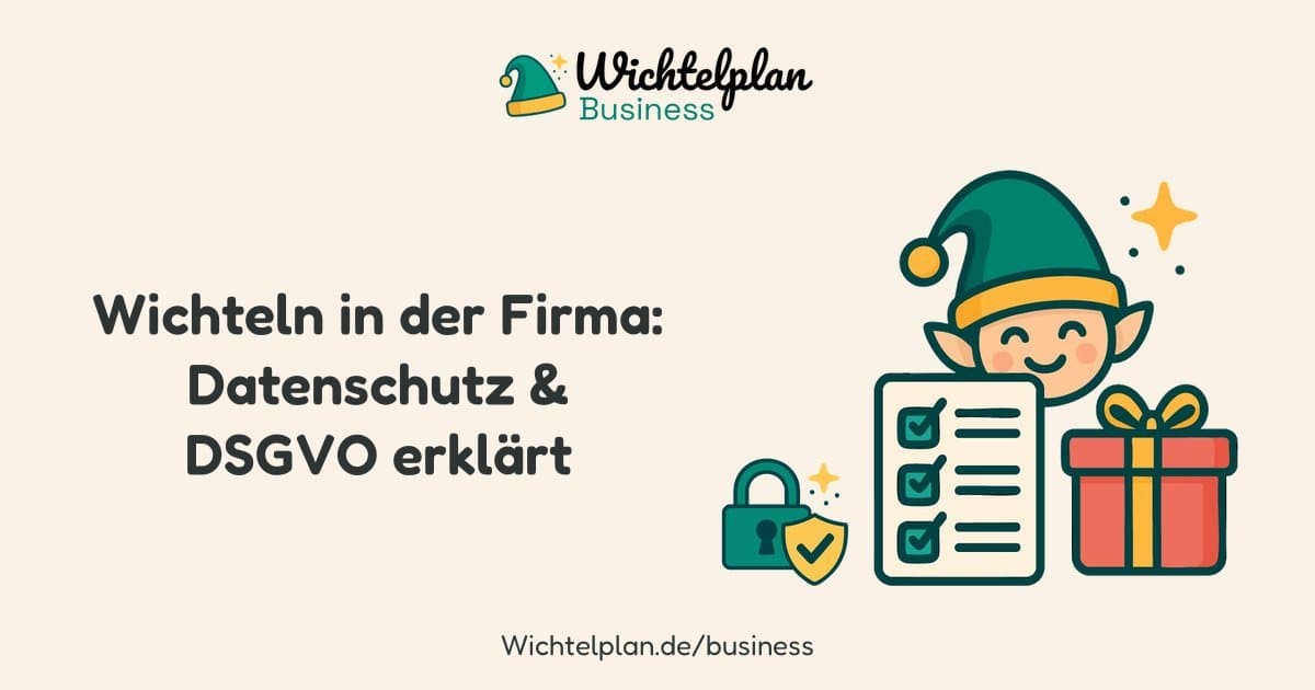 Wichteln in der Firma: Datenschutz und DSGVO verständlich erklärt