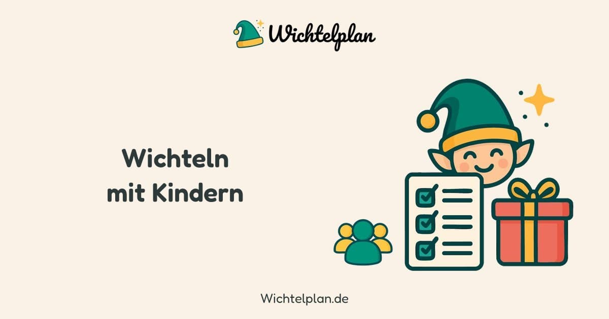 Wichteln mit Kindern: Regeln, Ideen und Elternbrief