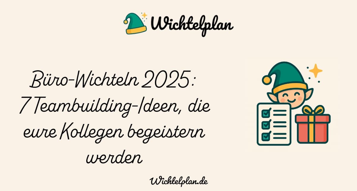 Büro-Wichteln Ideen: 9 Spiele für die Weihnachtsfeier
