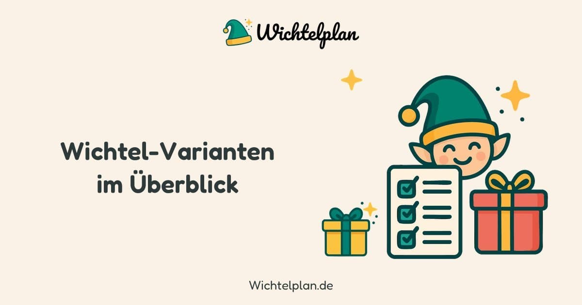 Wichteln Varianten: 17 Ideen und Wichtelspiele